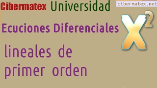 Ecuaciones Diferenciales Lineales de Primer Orden [upl. by Hart465]