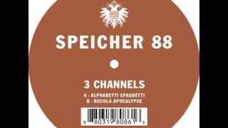 3 Channels  Alphabetti Spaghetti Original Mix [upl. by Nevile]