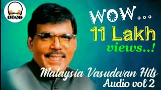 Malaysia Vasudevan Hits Audio vol 2 [upl. by Oreste]