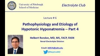 Lecture 6 Pathophysiology and Etiology of Hypotonic Hyponatremia  Part 4 [upl. by Freddie]