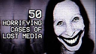 50 Horrifying Cases of Lost Media [upl. by Hall214]