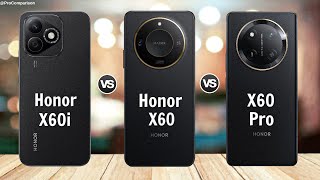 Honor X60i vs Honor X60 vs Honor X60 Pro  Honor X60 Series [upl. by Lenny]