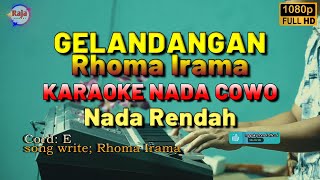 GELANDANGAN  Rhoma Irama  Karaoke Nada COWO Rendah [upl. by Octavia]