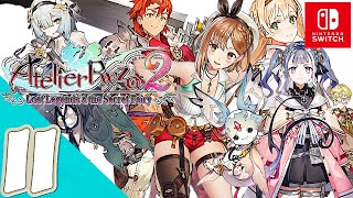 Atelier Ryza 2 Switch  Gameplay Walkthrough Part 11  No Commentary [upl. by Robbins247]