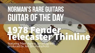 Normans Rare Guitars  Guitar of the Day 1978 Fender Telecaster Thinline [upl. by Eilatam516]