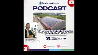 PODCAST 8 Programa de Eficiencia Energetica [upl. by Naliorf]