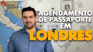 CONSULADO DE LONDRES Agendamento de passaporte renovação e o atendimento  Dicas práticas [upl. by Edgardo]