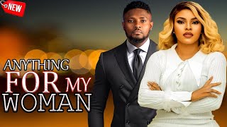 ANYTHING FOR MY WOMAN  A MUST WATCH AMAZING TRUE LOVE STORY  MAURICE SAM JOHN EKANEM SARIAN [upl. by Odlanier]