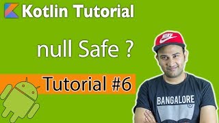 Kotlin tutorial 6  is Kotlin really null safe   null handling in Kotlin Hindi [upl. by Drageruaeb800]