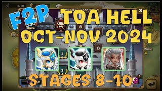 F2P Toa Hell October  November 2024 Stage 8910 Summoners War SW [upl. by Nylecaj373]