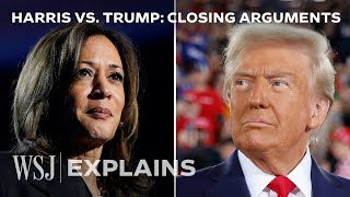 Analyzing Harris’s and Trump’s Closing Arguments  WSJ [upl. by Lewej]