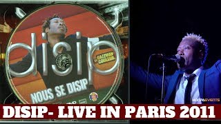 DISIP DE GAZMAN LIVE VIDEO IN PARIS 2011  PREMYE BAL DISIP JWE PARIS [upl. by Udall319]