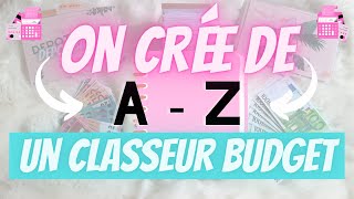 ON CRÉE MON CLASSEUR BUDGET quotEPARGNEDÉFIquot ENSEMBLE [upl. by Rotsen]