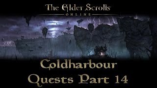 ESO  Coldharbour Quests  Part 14  Cliffs of Failure [upl. by Aicineohp]