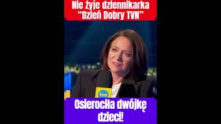 Nie żyje dziennikarka „Dzień dobry TVN”  Zmarła w wieku 43 lat pozostawiając dwójkę dzieci [upl. by Atinreb]