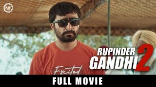 Rupinder Gandhi 2 Full Movie  Dev Kharoud  Jagjeet Sandhu  Gandhi Movie  Bhola [upl. by Keheley893]