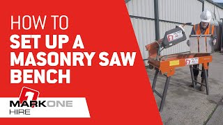 How to set up a Masonry Saw Bench  Mark One Hire [upl. by Oflodur]