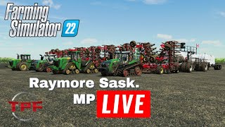 FS 22 LIVE Raymore Sask 16x LIVE [upl. by Arihk180]