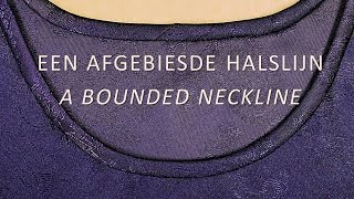 Het naaien van een afgebiesde halslijn  Sewing a bounded neckline [upl. by Elokyn]