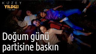 Kuzey Yıldızı İlk Aşk 5 Bölüm  Doğum Günü Partisine Baskın [upl. by Capone]