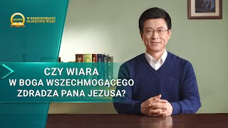 Seria kazań  „Czy wiara w Boga Wszechmogącego zdradza Pana Jezusa” [upl. by Annaor]