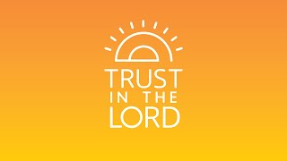 Trust in the Lord  2022 Youth Album [upl. by Heim]