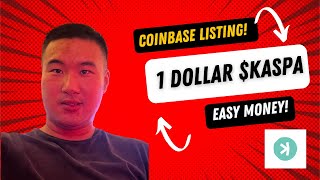 1 KASPA Incoming With Coinbase Listing URGENT [upl. by Novaat]