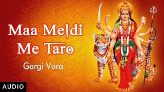 Maa Meldi Me Taro  Gujarati Bhajan  Gargi Vora  Chaitra Navratri [upl. by Kassel]