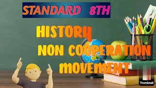 NON COOPERATION MOVEMENT HISTORY STANDARD 8 [upl. by Airebma]