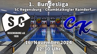 SC Regensburg – SKK Chambtalkegler Raindorf  1 Bundesliga Männer 20242025 [upl. by Esimehc846]