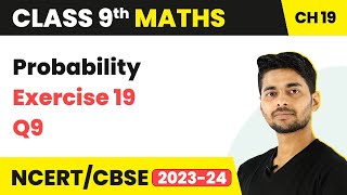 Probability  Ex 19 Q9 RS Aggarwal  Class 9 Maths Chapter 19  CBSE 202425 [upl. by Aisenat]