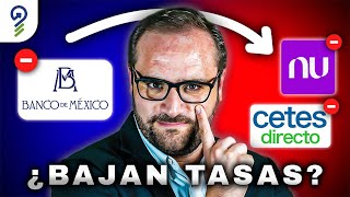 BAJAN las tasas de NU y CETES Alternativas de INVERSIÓN SEGURAS 2025 [upl. by Krishnah587]