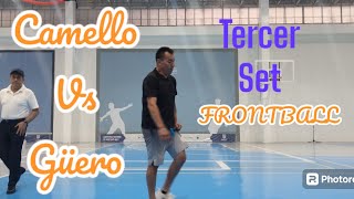 CAMELLO VS GUERO TERCER SET [upl. by Edmond]