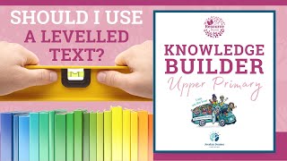 Upper Primary KNOWLEDGE BUILDER S1 Ep1  Levelled Text [upl. by Kidder]