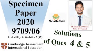 Solutions of Ques 4 amp 5 from 9709 S2 Specimen Paper of 2020 [upl. by Berners]