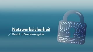 Netzwerksicherheit MOOC  Denial of ServiceAngriffe Prof Dr Andreas Hanemann FH Lübeck [upl. by Adnuhsed223]