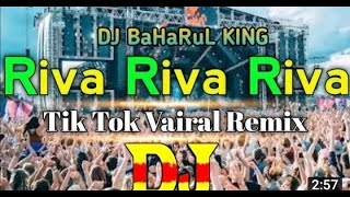 Riva Riva Riva DJ Trance Music TikTok Official Remix DJ Song DJ Biswajit song OFFICIAL KING [upl. by Weylin]