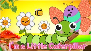 Im a Little Caterpillar Baby song  Kindergarten Rhymes  Preschool Rhymes  KIDZEETV [upl. by Attennaej]