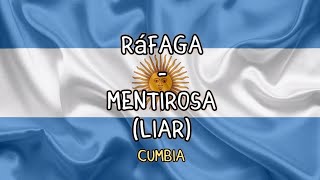 Ráfaga  Mentirosa English lyrics [upl. by Thecla399]