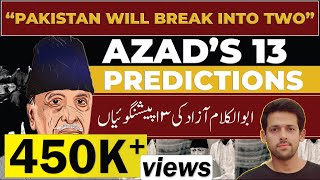 Azads Unbelievable Predictions  The Man Who Saw Pakistans Future  Syed Muzammil Official [upl. by Harvey752]