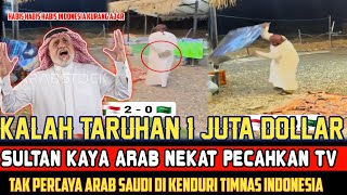 PECAHKAN TV SEHARGA ALPART ❗DETIKDETIK SULTAN ARAB KALAH TARUHAN SAMPAI SEBUT INDONESIA BEGINI❓ [upl. by Latsyrhc]