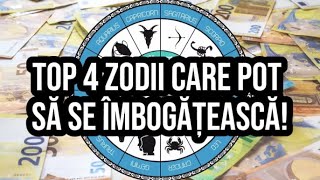 Top 4 zodii care pot să se îmbogățească pana pe 20 Septembrie 2024 [upl. by Tiffa499]