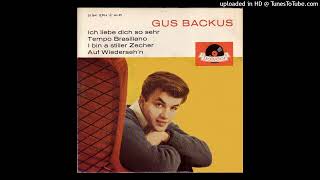 Gus Backus  I Bin a Stiller Zecher [upl. by Aicekan]