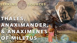 Greek Philosophy 42 The Milesians Thales Anaximander and Anaximenes [upl. by Siravart]