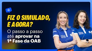 Fiz o Simulado e agora O passo a passo até aprovar na 1ª Fase OAB [upl. by Joletta]