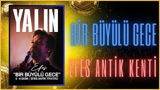 Efes Antik Kentinde Yalın Konserine Gittik  Bir Büyülü Gece [upl. by Ahsel]