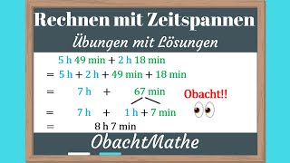 Zeit Rechnen mit Zeitspannen  Übungen mit Lösungen  ObachtMathe [upl. by Nicks857]