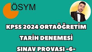 KPSS 2024 ORTAÃ–ÄRETÄ°M TARÄ°H DENEME  SINAV PROVASI 6 kpss2024 kpsstarih kpsstarihdeneme [upl. by Irisa]