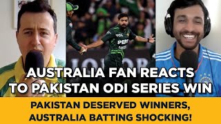 Australia fan reacts to Pakistan winning ODI series Pakistan’s fast bowling too good [upl. by Bak]