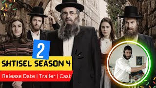 Shtisel Season 4 Release Date  Trailer  Cast  Expectation  Ending Explained [upl. by Materi563]